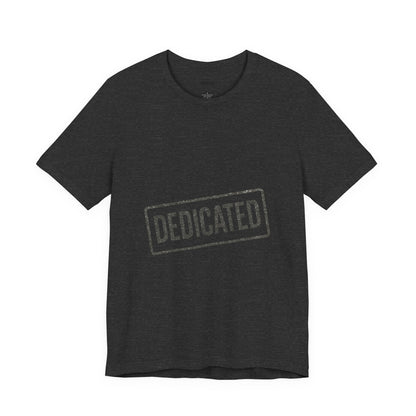 DEDICATED