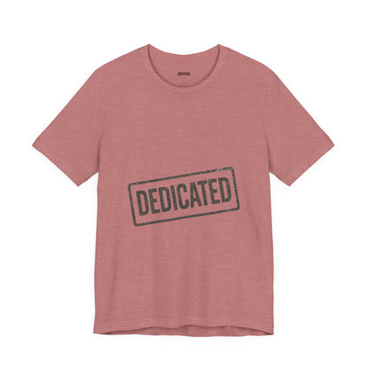 DEDICATED