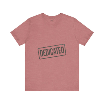 DEDICATED