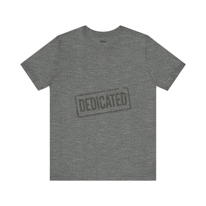 DEDICATED