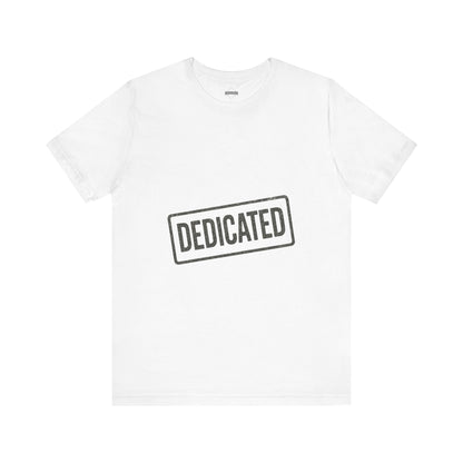 DEDICATED
