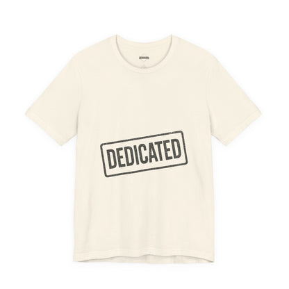 DEDICATED