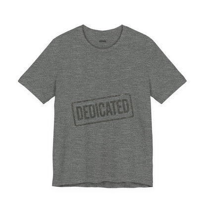 DEDICATED