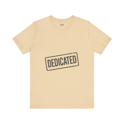 DEDICATED